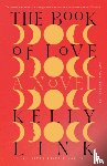 Link, Kelly - The Book of Love
