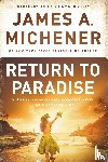 Michener, James A. - Return to Paradise