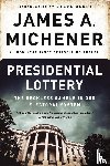 Michener, James A. - Presidential Lottery