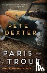 Dexter, Pete - Paris Trout