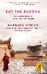 Demick, Barbara - Eat the Buddha