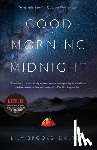 Brooks-Dalton, Lily - Good Morning, Midnight