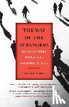 Wood, Graeme - The Way of the Strangers: Encounters with the Islamic State