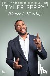 Perry, Tyler - Perry, T: Higher Is Waiting