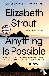 Strout, Elizabeth - Anything Is Possible
