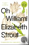 Strout, Elizabeth - Oh William