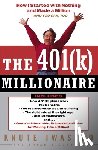 Iwaszko, Knute, O'Connell, Brian - The 401(K) Millionaire