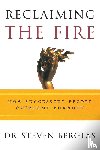 Berglas, Steven - Reclaiming the Fire