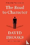 Brooks, David - The Road to Character