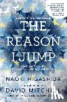 Higashida, Naoki - Higashida, N: Reason I Jump