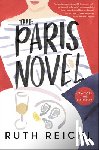 Reichl, Ruth - The Paris Novel