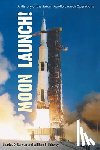 Benson, Charles D., Faherty, William B. - Moon Launch!