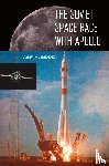 Siddiqi, Asif A. - The Soviet Space Race with Apollo