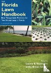 Trenholm, Laurie E. - The Florida Lawn Handbook