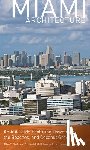 University Press of Florida - Miami Architecture