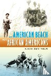 Phelts, Marsha Dean - AN AMERICAN BEACH FOR AFRICAN AMERICANS