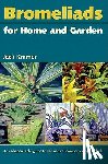 Kramer, Jack - Bromeliads For Home And Garden