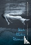 Vickers, Lu, Georgiadis, Bonnie - Weeki Wachee Mermaids