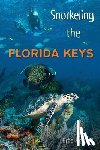 Bertelli, Brad - Snorkeling the Florida Keys