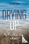 Dunn, John M. - Drying Up