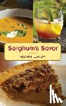 Lundy, Ronni - Sorghum's Savor
