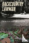 Lee, Bob H. - Backcountry Lawman