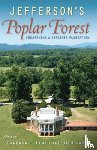  - Jefferson's Poplar Forest