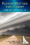 Collins, Jennifer M., Rohli, Robert V., Paxton, Charles H. - Florida Weather and Climate