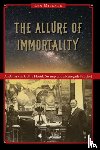 Millner, Lyn - The Allure of Immortality