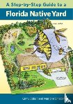 Stibolt, Ginny, Shropshire, Marjorie - A Step-by-Step Guide to a Florida Native Yard