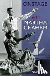 Hodes, Stuart - Onstage with Martha Graham