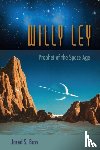 Buss, Jared S. - Willy Ley