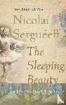 Gupta, Maureen - Nicolai Sergueeff and the Sleeping Beauty
