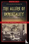 Millner, Lyn - The Allure of Immortality