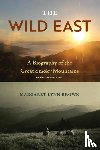 Brown, Margaret Lynn - The Wild East