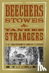 Foster, John T. - Beechers, Stowes, and Yankee Strangers: The Transformation of Florida