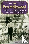 Bean, Shawn C. - The First Hollywood