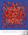 Turner, Elisa - Miami's Art Boom