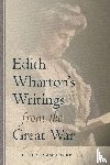 Olin-Ammentorp, Julie - Edith Wharton's Writings from the Great War
