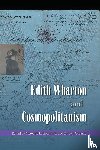  - Edith Wharton and Cosmopolitanism