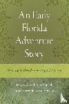 de San Miguel, Fray Andres - An Early Florida Adventure Story
