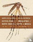 Darsie, Richard F., Ward, Ronald A., Burkett-Cadena, Nathan Daniel - Identification and Geographical Distribution of the Mosquitoes of North America, North of Mexico