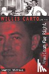 Michael, George - Willis Carto and the American Far Right