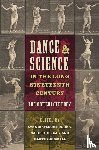  - Dance and Science in the Long Nineteenth Century