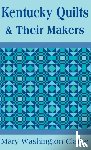 Clarke, Mary Washington - Kentucky Quilts and Their Makers