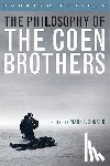 Conard, Mark T. - The Philosophy of the Coen Brothers