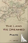 Survant, Joe - The Land We Dreamed