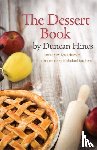 Hines, Duncan - The Dessert Book