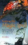 Zipes, Jack - Breaking the Magic Spell