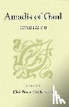 de Montalvo, Garci R., Place, Edwin, Behm, Herbert - Amadis of Gaul, Books I and II